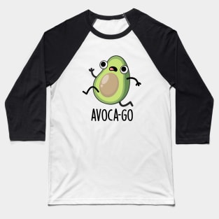 Avoca-go Cute Avocado PUn Baseball T-Shirt